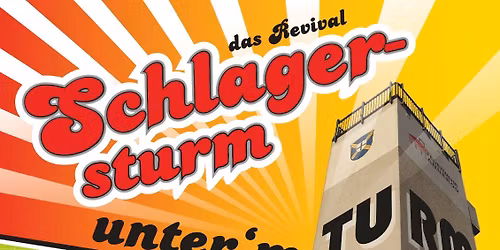 Schlagersturm unter\u2018m Turm \ud83d\udd7a\ud83d\udc83\ud83e\udea9