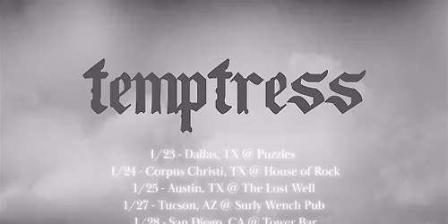 Temptress Plus Special Guests live at The Tower Bar