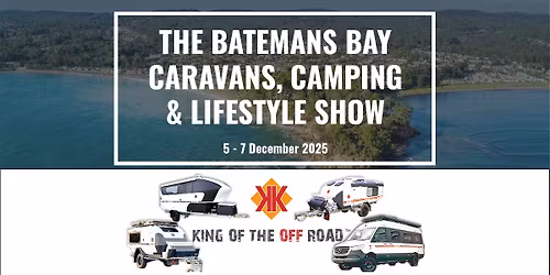 The Batemans Bay Caravans, Camping & Lifestyle Show 2025