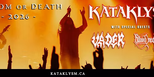 KATAKLYSM  + special guests VADER  BLOOD RED THRONE