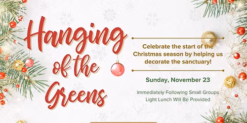 Hanging of the Greens at New Hope Church