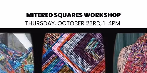 Koigu Mitered Squares Knitting Workshop