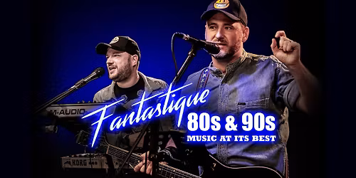 Fantastique bring the 80s & 90s back to Mardons