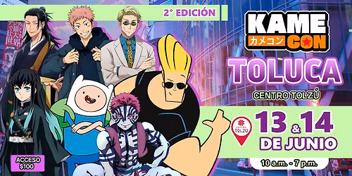 Kame Con Toluca Segunda Edici\u00f3n "Jujutsu & Demon"