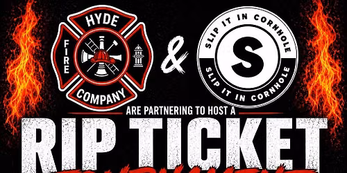SIIC & Hyde Fire Co RIP TICKET TOURNAMENT