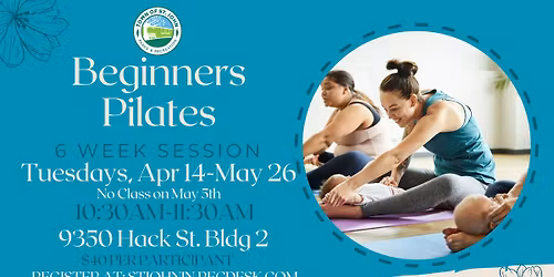 \ud83e\uddd8Beginner Pilates- Session 3\ud83e\uddd8Tuesdays, April 14th-May 26th- 10:30am-11:30am