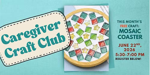 Caregiver Craft Club: Mosaic Coaster