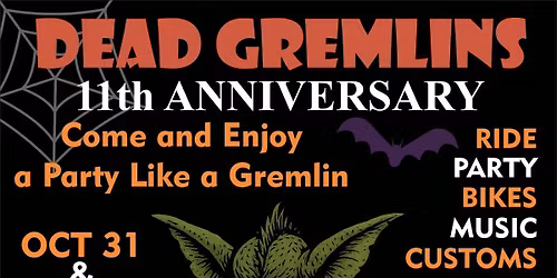 Dead Gremlins 11th Anniversary
