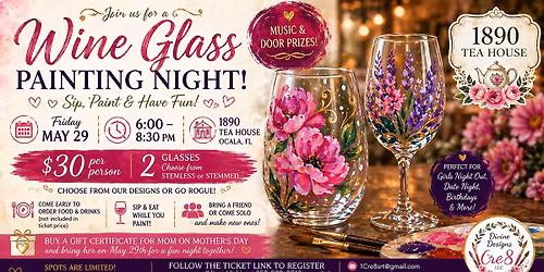 \ud83c\udf77\ud83c\udfa8 **Wine Glass Painting Night at the 1890 Tea House!** \ud83c\udfa8\ud83c\udf77