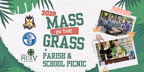 Mass In The Grass + Parish & School Picnic