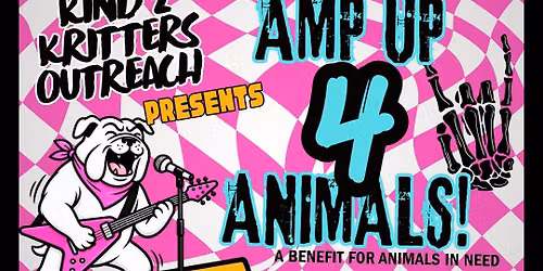 Amp Up 4 Animals! A Benefit!