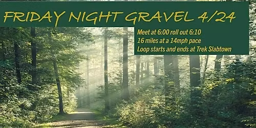 Friday Night Gravel