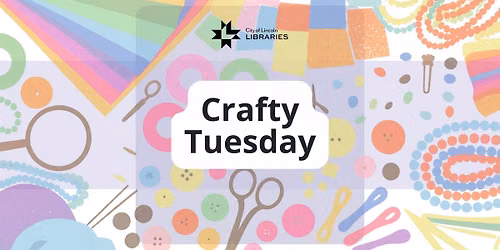 Crafty Tuesday @ Williams Branch Library