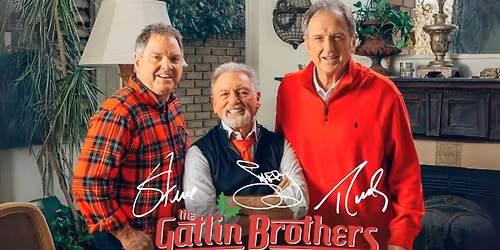 Larry Gatlin & The Gatlin Brothers (21+)