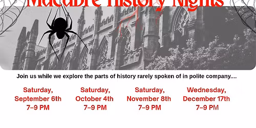 Macabre History Nights