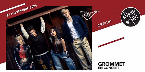 Grommet en concert au Supersonic (Free entry)