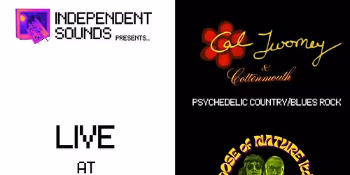 Independent Sounds - Live at K\u00e4pygrilli: Cal Twomey & Cottonmouth, Dose of Nature Ltd, Verhot