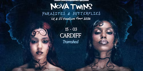 Nova Twins at Tramshed, Cardiff | March 15th, 2026