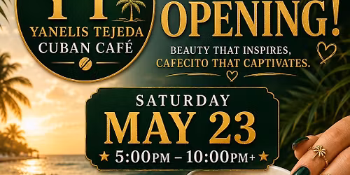 Yanelis Tejeda Cuban Cafe Grand Opening