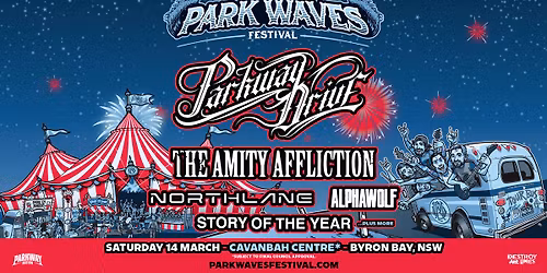 Park Waves // Byron Bay NSW // Cavanbah Centre // 16+