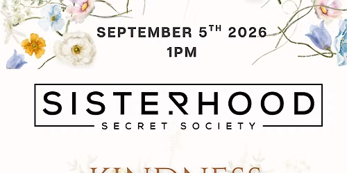 Sisterhood Secret Society Kindness Brunch