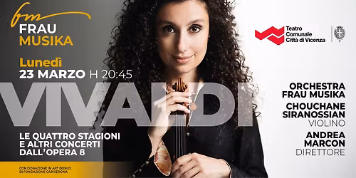 Orchestra Frau Musika con Andrea Marcon e Chouchane Siranossian | Teatro Comunale, Vicenza