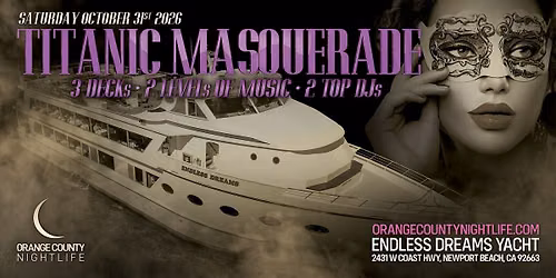 Titanic Masquerade Newport Beach OC Halloween Party Cruise