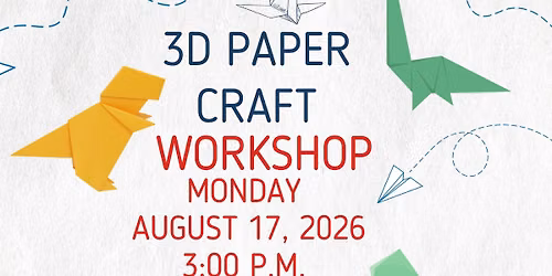 3D Paper Craft Workshop