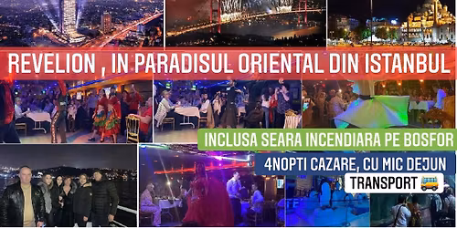 REVELION, IN PARADISUL ORIENTAL DIN ISTANBUL (5zile)