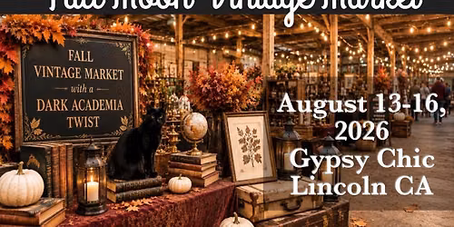 Vintage Market at Gypsy Chic ~ "Fall Moon Market"