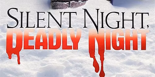 Ripperside Cinema Galore presents: Silent Night, Deadly Night