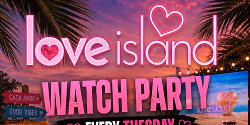 Love Island Watch Party