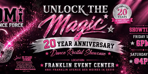 Unlock The Magic! 20 Year Recital! 