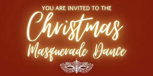 The 2025 Christmas Masquerade Dance 