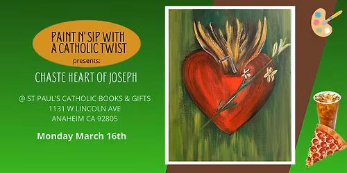 Paint N' Sip with a Catholic Twist- Chaste Heart of Joseph
