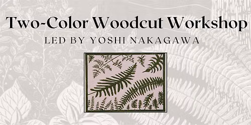 Two-Color Woodcut Workshop