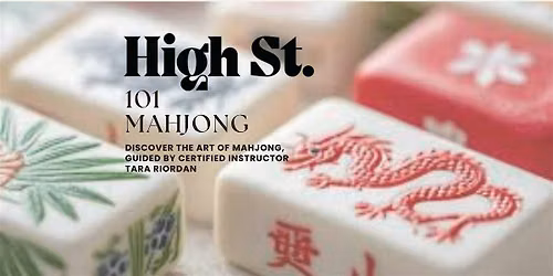 Mahjong 101 @ High St. JUNE