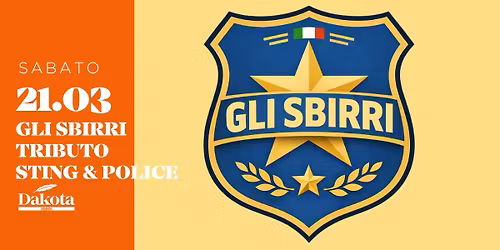 \u2728Gli SBIRRI - Sting & Police Tribute | Dakota Pub @Vigonza (PD)\u2728