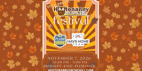 Hootenanny on the Hill presented by Hays Home Team
