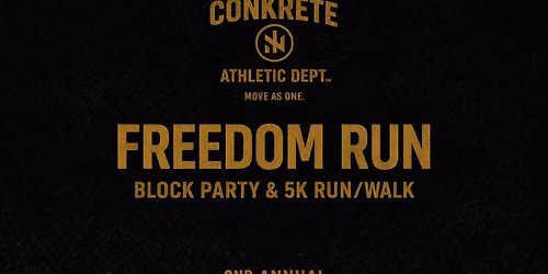 Freedom Run Presented By Conkrete Athletic Department