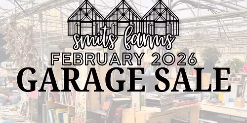 Smits Farms February 2026 Garage Sale