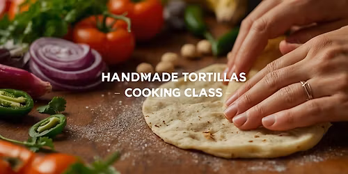 Handmade Tortillas & Salsa Cooking Social