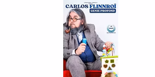 CARLOS FLINNRO\u00cf dans "Genie profond"