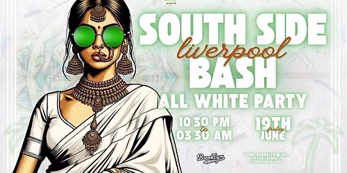 \ud83c\udf89\ud83e\udd0d SOUTH SIDE BASH \u2013 LIVERPOOL \ud83e\udd0d\ud83c\udf89