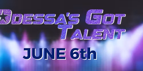 Odessa Got Talent