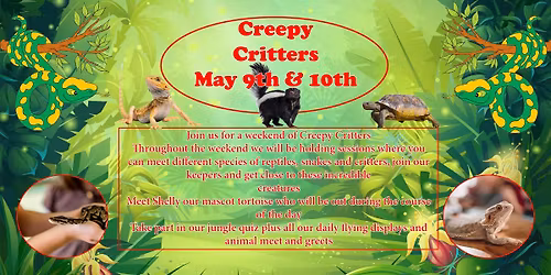 Creepy Critter Weekend