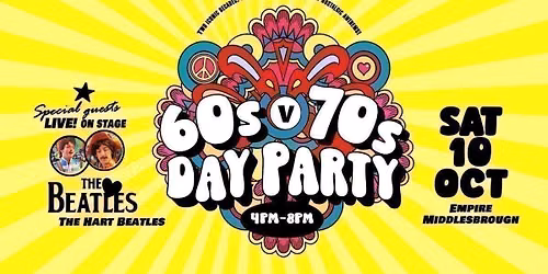60's &amp; 70's - Day Party - Featuring a Live Beatles Tribute.