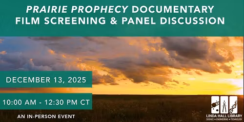 "Prairie Prophecy" Documentary Film Screening & Panel Discussion
