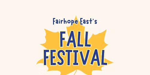 Fairhope East's Fall Festival