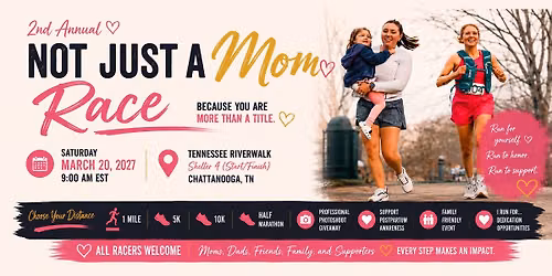 2nd Annual Not Just A Mom Run